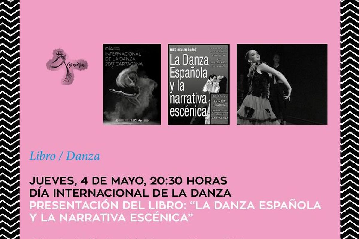 Cartel de la presentacin del libro 'La Danza Espaola y la narrativa escnica'
