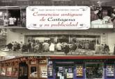 Comercios antiguos de Cartagena y su publicidad