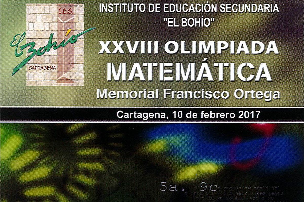 Cartel de la XXVIII Olimpiada Matemtica Memorial Francisco Ortega del IES 'El Boho'