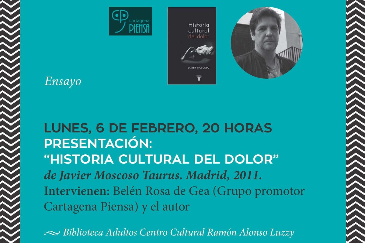 Javier Moscoso presenta su ensayo 'Historia cultural del dolor'