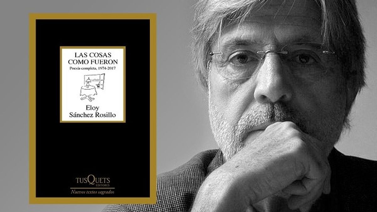 Presentacin de`Las cosas como fueron. Poesa completa, 1974-2017 - Leer, Pensar e Imaginar