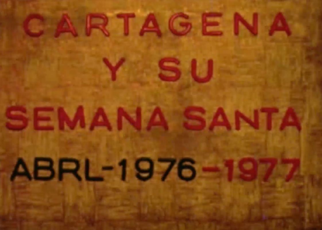 Pelcula 'Cartagena y su Semana Santa 1976-1977'