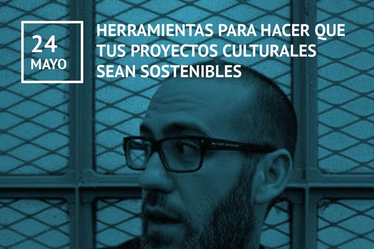 	Taller de M+M+M ‘Herramientas para hacer que tus proyectos culturales sean sostenibles’, por Fernando Muñoz Gómez
