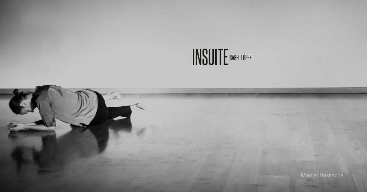 'Insuite',  performance de danza. Mucho Ms Mayo