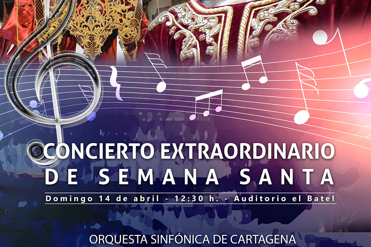 Concierto Semana Santa Orquesta Sinfnica de Cartagena