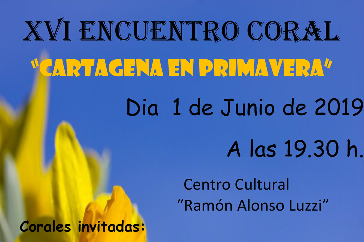 XVI Encuentro de Coros 'Cartagena en Primavera'