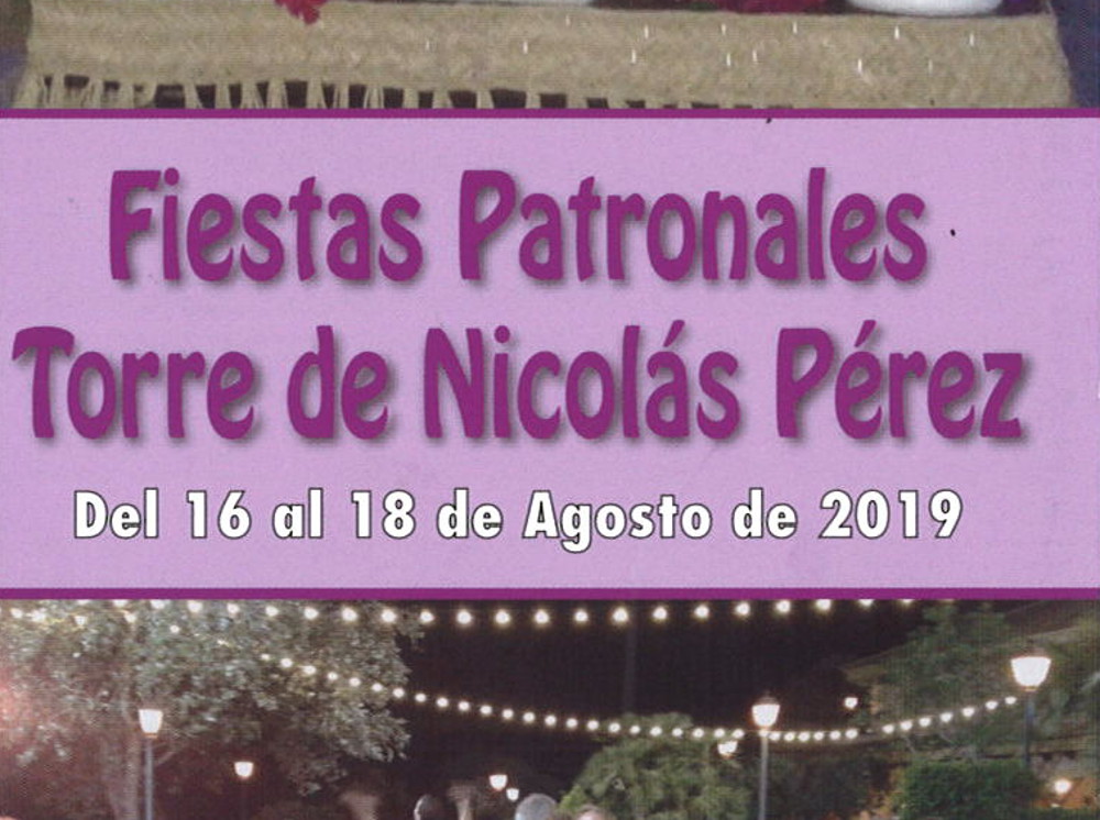 Fiestas patronales Torre de Nicols Prez 2019