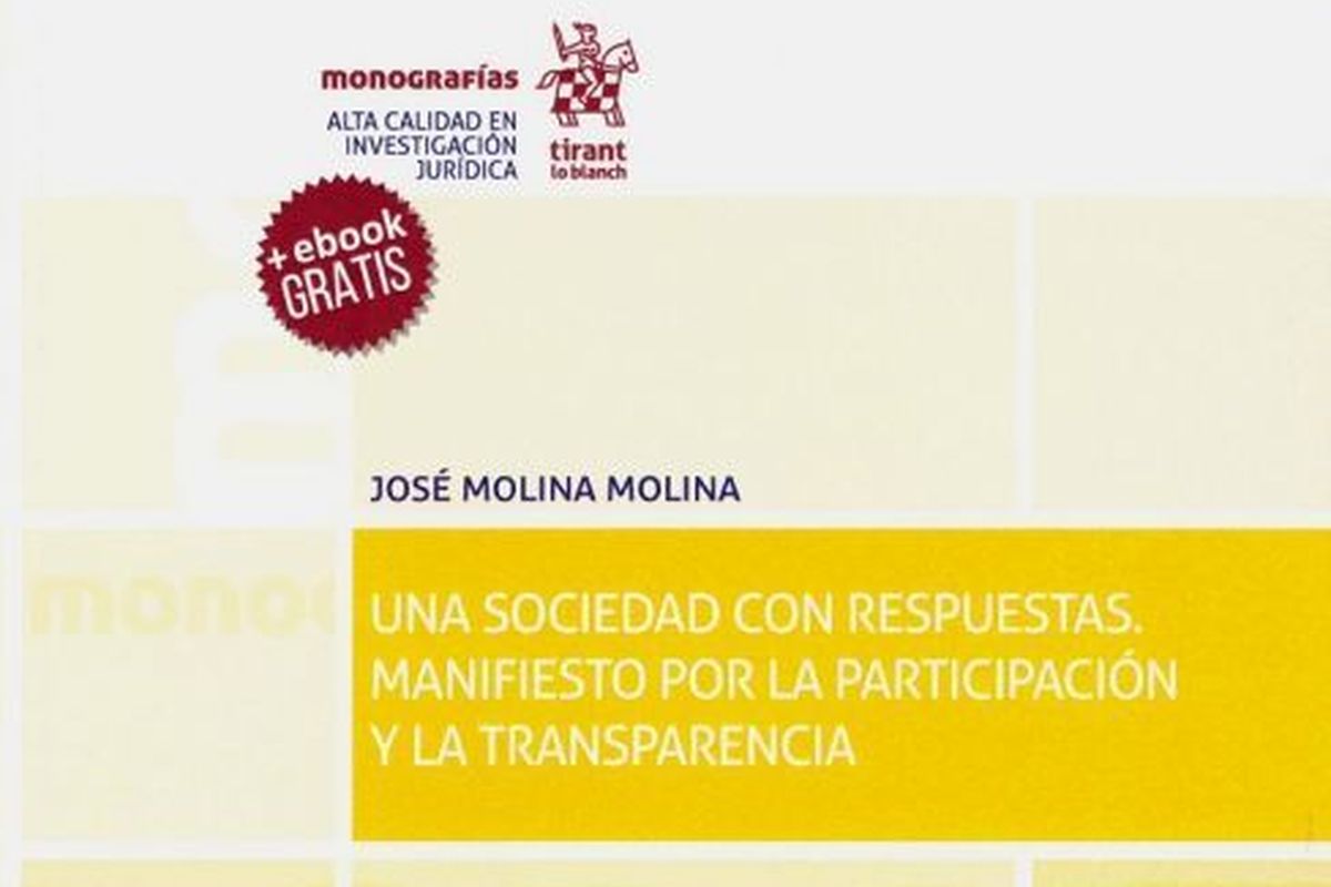 Libro'Una sociedad con respuestas: Manifiesto por la participacin y la transparencia', Jos Molina