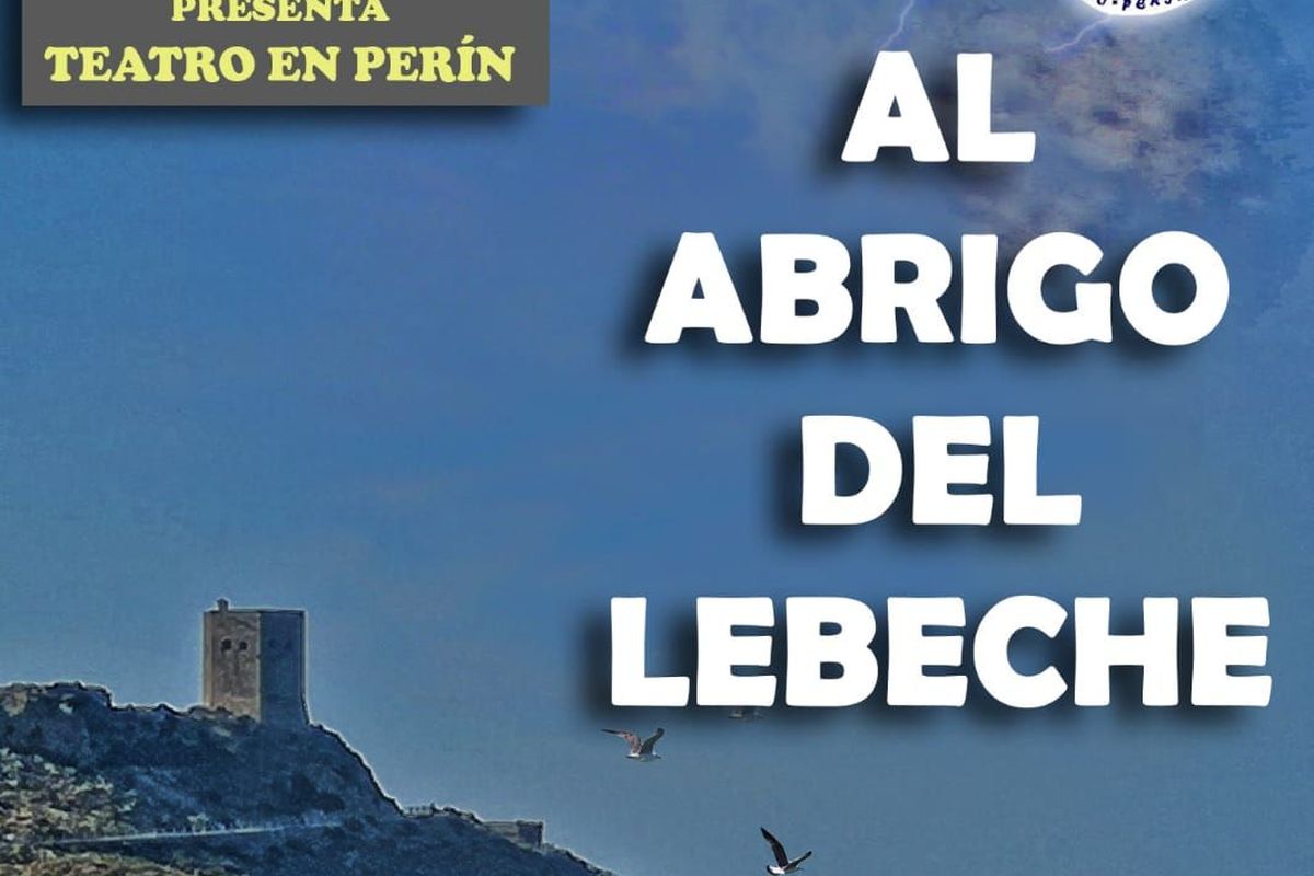 Obra de teatro 'Al abrigo del lebeche'