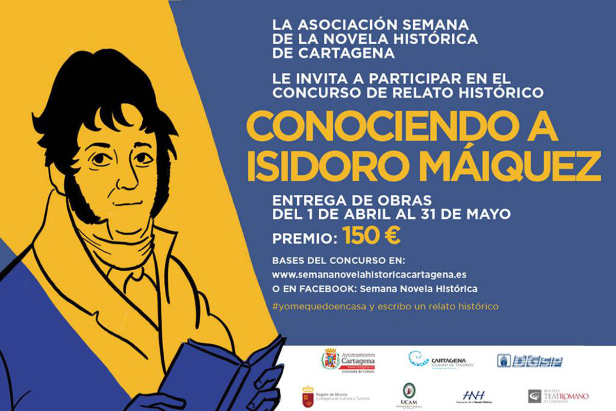 Concurso de Relatos Cortos Conociendo a Isidoro Máiquez, Semana de la Novela Histórica de Cartagena