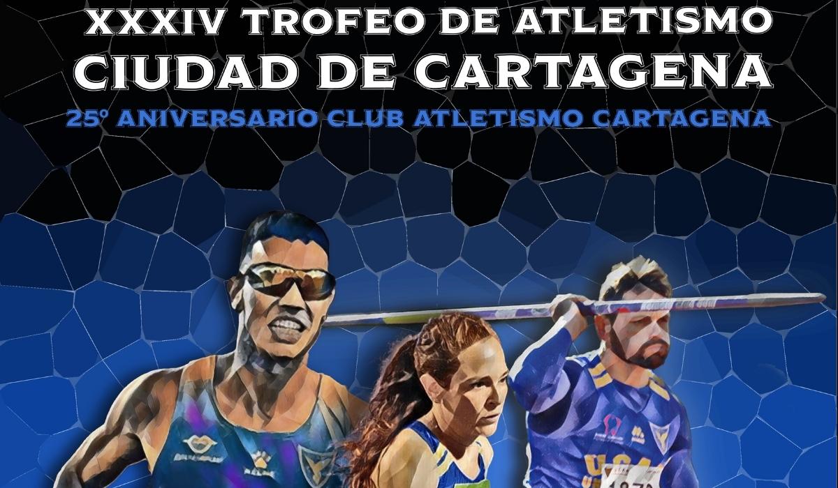 XXXIV Trofeo de Atletismo Ciudad de Cartagena 