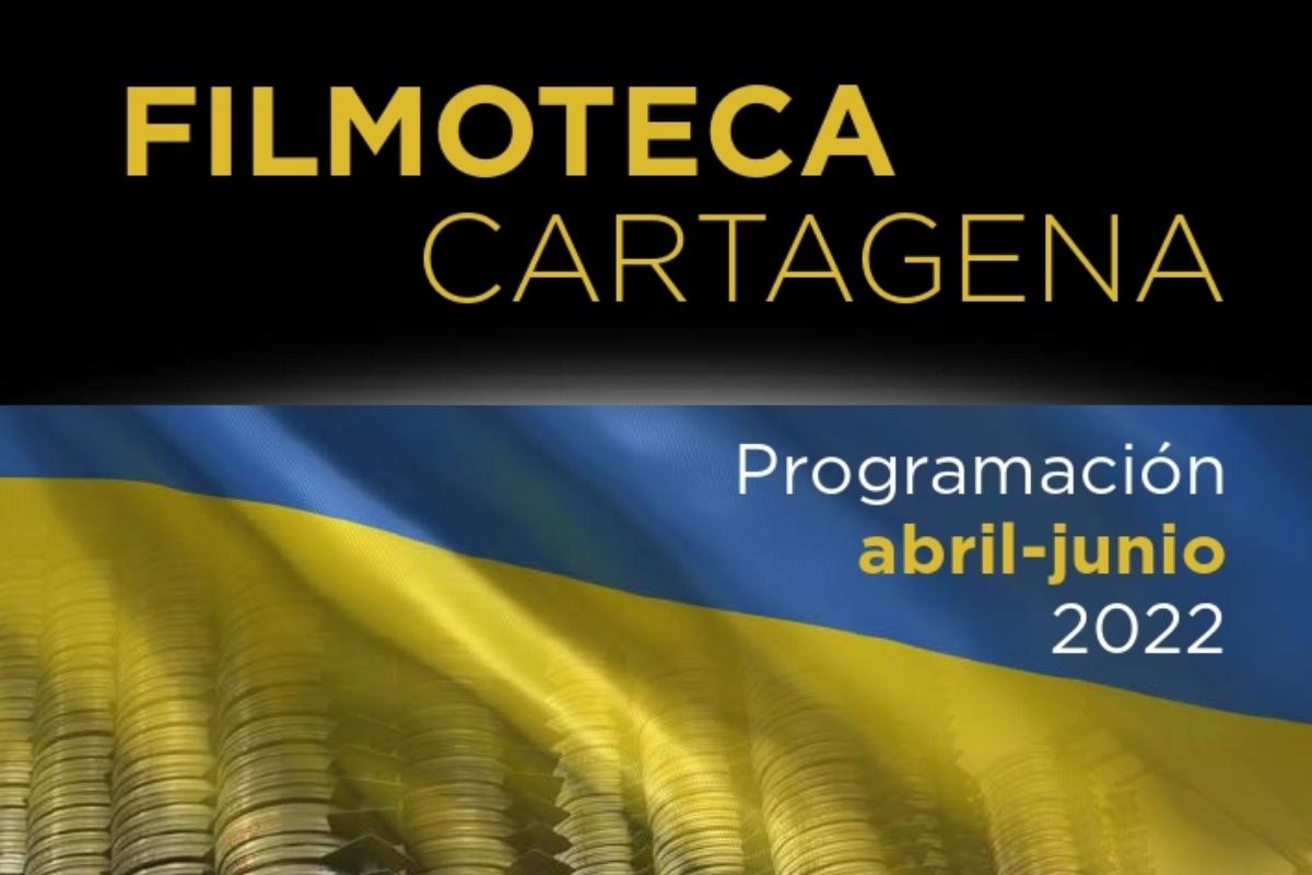 Programación Filmoteca Regional en Cartagena (abril-junio 2022)