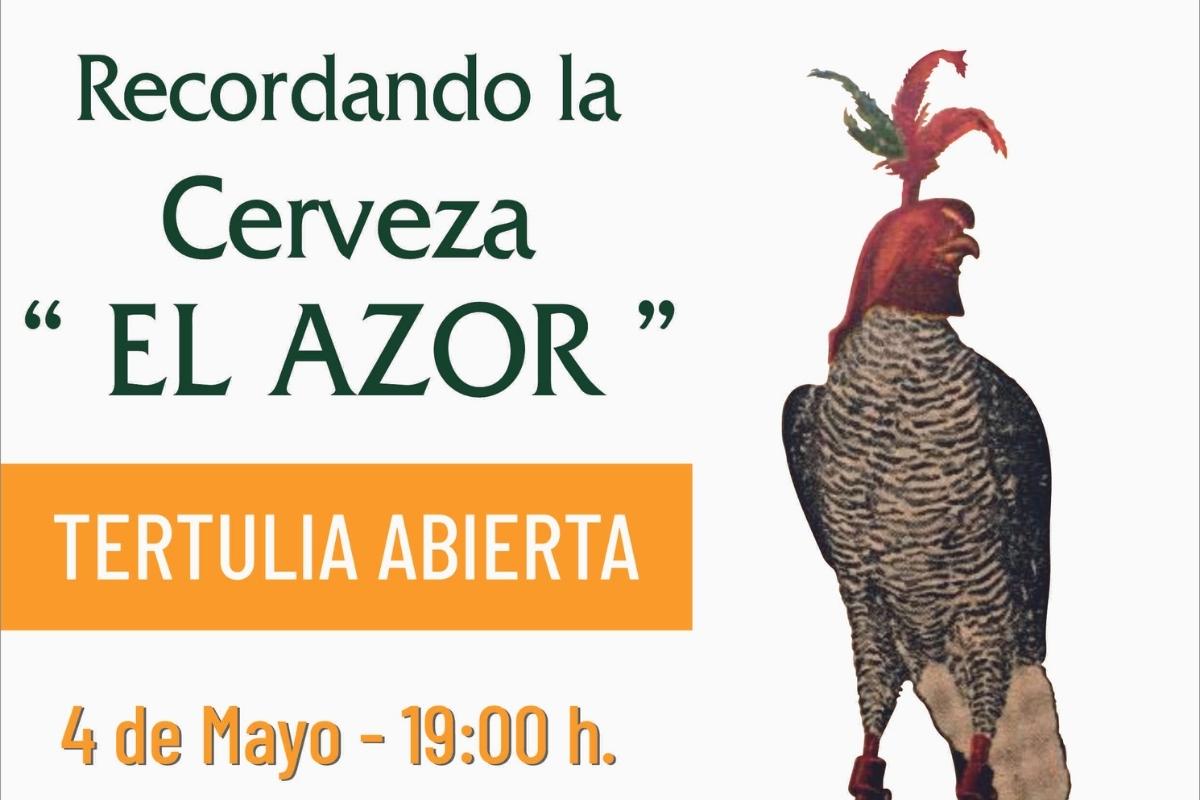 Cartel tertulia abierta cerveza El Azor