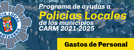 Programa de ayudas a Policias Locales de los municipios CARM 2021-2025 - Gastos de Personal. Documento  (PDF - 1,19 MB - Fecha de revisión: 14/03/2023). Se abre en ventana nueva
