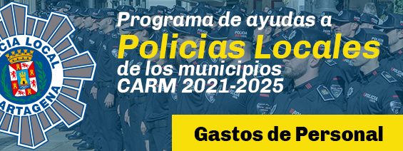 Programa de ayudas a Policias Locales de los municipios CARM 2021-2025 - Gastos de Personal. Documento  (PDF - 1,19 MB - Fecha de revisin: 14/03/2023). Se abre en ventana nueva
