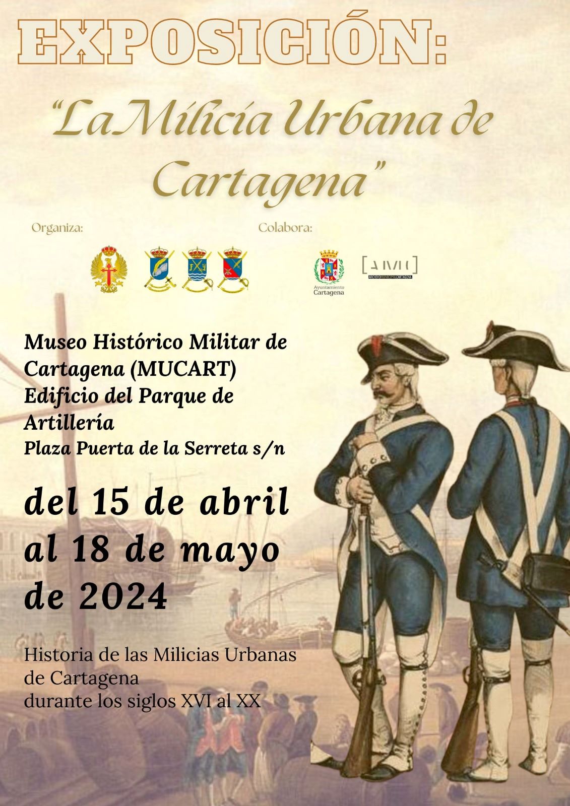 Cartel de la exposicin 'La Milicia Urbana de Cartagena'.
