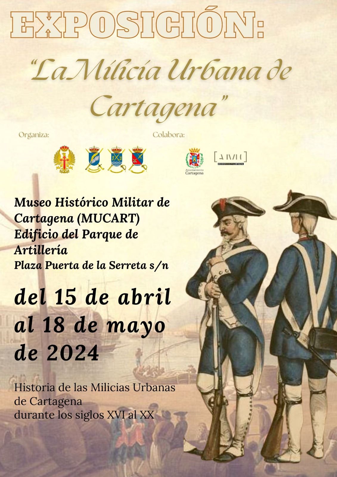 Cartel de la exposici�n 'La Milicia Urbana de Cartagena'.