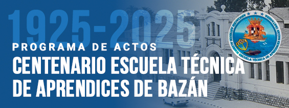 Centenario Escuela Tcnica de Aprendices de Bazn