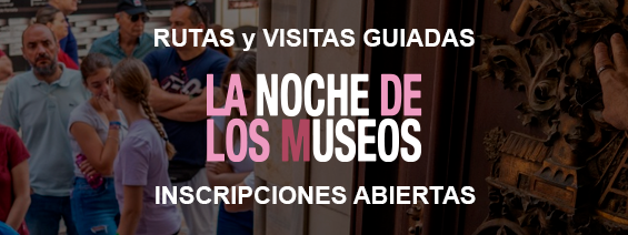 Abiertas las inscripciones a las rutas y visitas guiadas gratuitas - La Noche de los Museos 2025