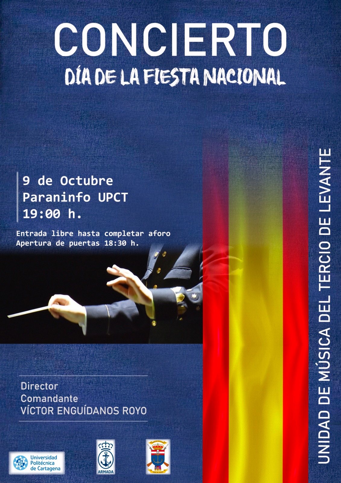 Concierto del Tercio de Levante por el Da de la Fiesta Nacional