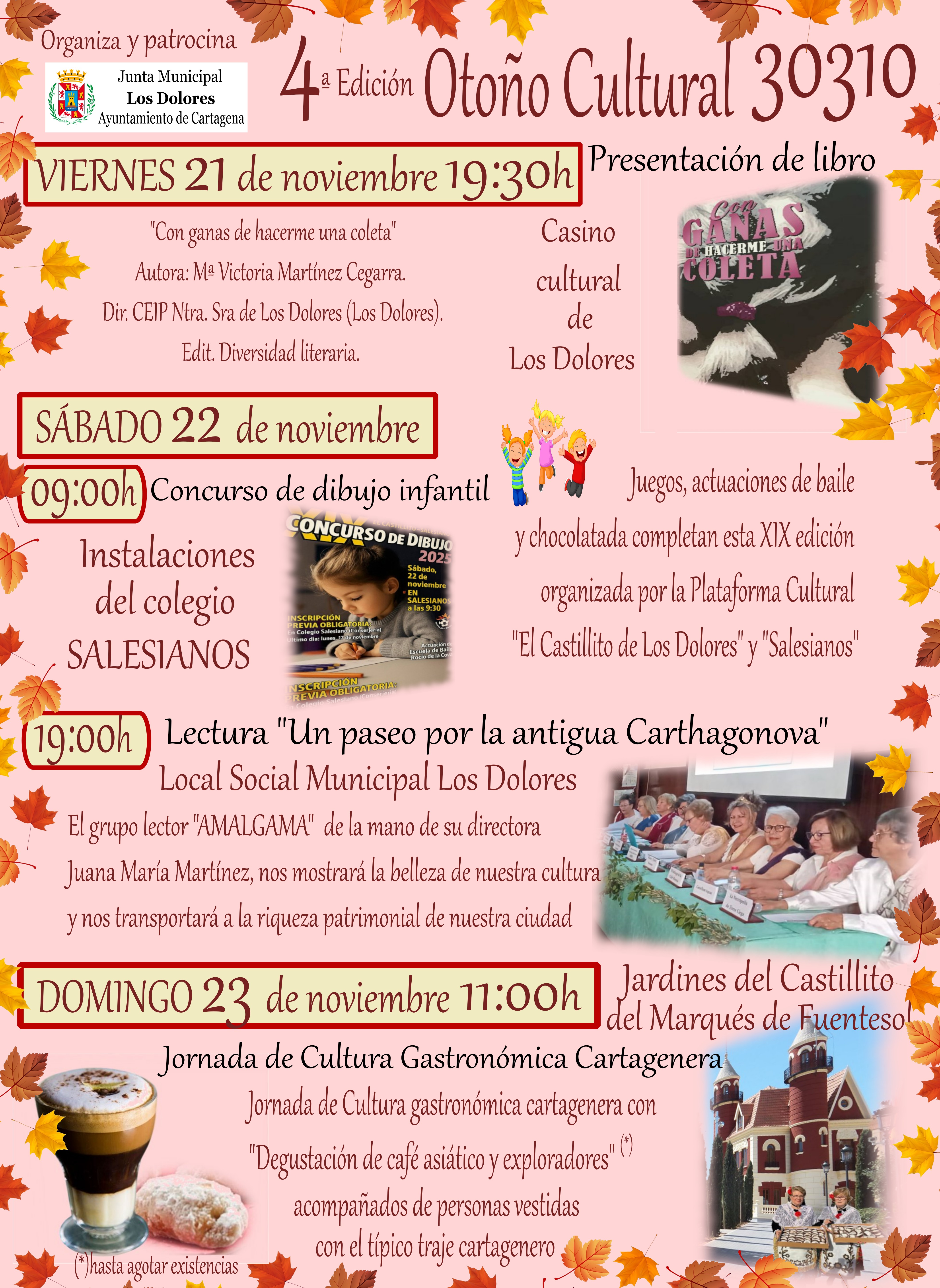 Otoo Cultural en Los Dolores (hasta el 23 de noviembre)