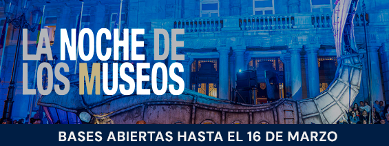 La Noche de los Museos 2026. Bases abiertas hasta el 16 de marzo