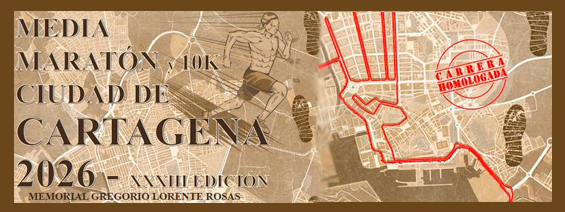 XXXIII Media Marat�n y 10K Ciudad de Cartagena Memorial �Gregorio Lorente Rosas�