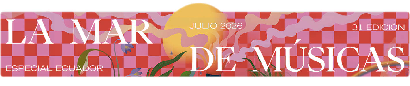 La Mar de M�sicas 2026