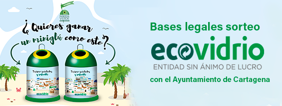 Bases legales sorteo de EcoVidrio con el Ayuntamiento de Cartagena