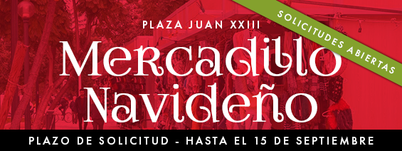 El Ayuntamiento abre el plazo para participar en el Mercadillo Navide�o de la Plaza Juan XXIII