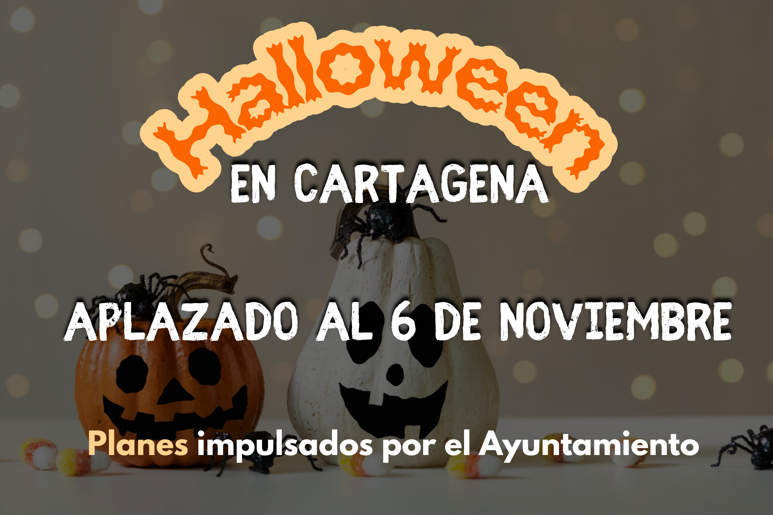 Halloween 2026 en Cartagena - aplazado al 6 de noviembre