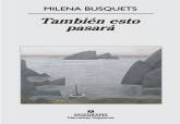 'Tambi�n esto pasar�', de Milena Busquets