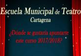 Cartel anunciador del plazo de matrcula de la Escuela Municipal de Teatro para el curso 2017/2018