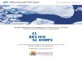 Exposición El Ártico se Rompe, de la Obra Social la Caixa y el Ayuntamiento de Cartagena