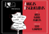 Cartel de 'Amigas desgraciadas'