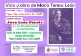 Presentacin de la biografa de Mara Teresa Len escrita por Jos Luis Ferris