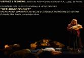 Teatro en el Luzzy, 'Refugiados out', de Leer, pensar,imaginar'