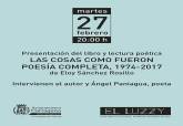 Presentaci�n de�`Las cosas como fueron. Poes�a completa, 1974-2017� - Leer, Pensar e Imaginar