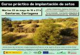 Curso de Implantaci�n de Setos y asesoramiento a agricultores