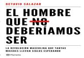 Octavio Salazar hablará de su libro 'El hombre que no deberíamos ser'