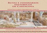 'Rutas e itinerarios hist�ricos de Cartagena'