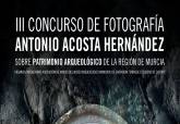 III Concurso Fotografa sobre patrimonio arqueolgico en la regin