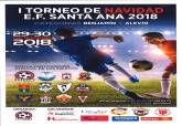La Escuela de Ftbol Santa Ana-Cartagena celebrar el I Torneo de ftbol 8 de Navidad