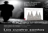 Presentacin libro 'Los cuatro santos' de Jos Joaqun Bermdez Olivares 