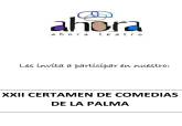 XXII Certamen de Comedias Asociacin Cultural Ahora Teatro de La Palma