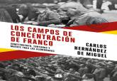 Presentacin del libro Los campos de concentracin de Franco, Periodista Carlos Hernndez de Miguel