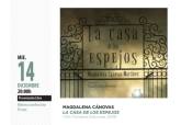 Presentacin de Magdalena Cnovas de 'La casa de los espejos'