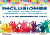 III Feria de Entidades de Personas con Discapacidad 'Inclusiones'