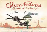 Cartel de Chien Pourri, La vie à Paris'