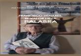 Portada del libro 'Francisco Henares, el poder de la palabra'